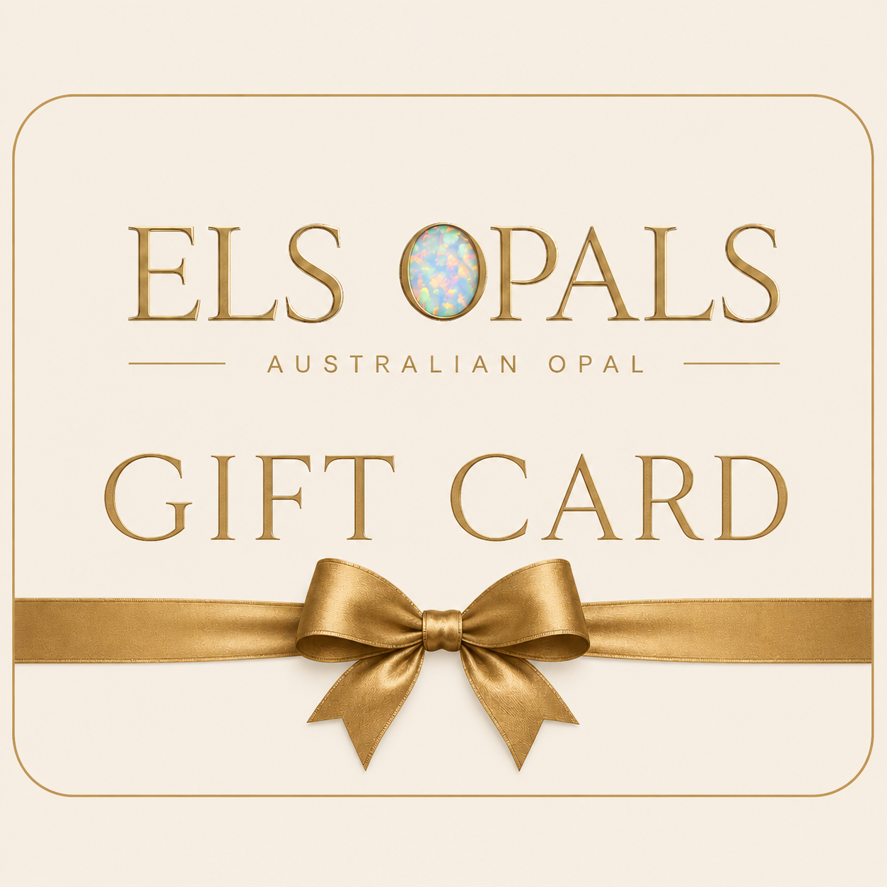 Els Opals Gift Card - No Expiry Date